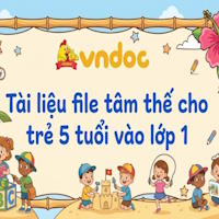 Tài liệu file tâm thế cho trẻ 5 tuổi vào lớp 1