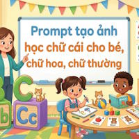 Câu lệnh tạo ảnh học chữ cái cho bé, chữ hoa, chữ thường