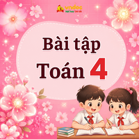 Bài tập Toán lớp 4 sách Kết nối tri thức (Cả năm)