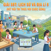 Giải SBT Địa lý 8 Kết nối tri thức bài 12
