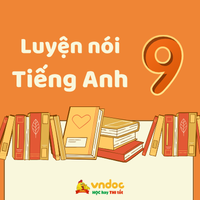 Luyện nói Tiếng Anh 9 Global Success học kì 1