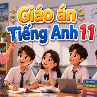 Giáo án tích hợp Năng lực số Tiếng Anh 11 Global Success (Cả năm)
