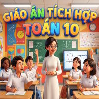 Giáo án tích hợp Năng lực số Toán lớp 10 (Học kì 1)