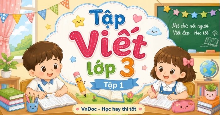 Vở Tập Viết lớp 3 Tập 1 (Biên soạn theo SGK Thống Nhất)