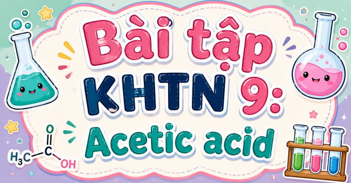 Bài tập KHTN 9: Acetic acid