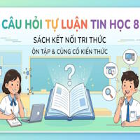 Câu hỏi tự luận Tin học 8 Bài 1: Lược sử công cụ tính toán