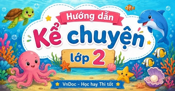 Phiếu học tập Kể chuyện lớp 2 Cả Năm (SGK Thống Nhất)