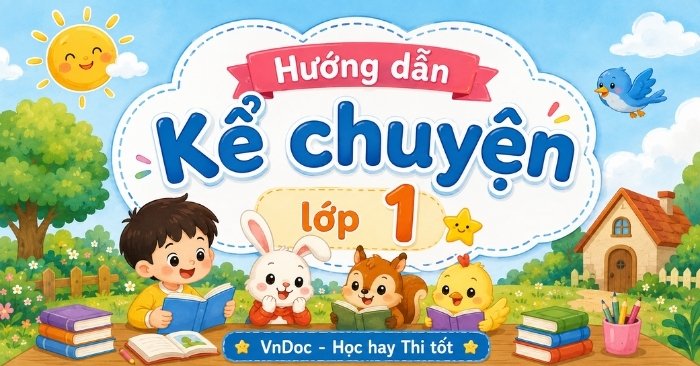 Trọn bộ Kể chuyện lớp 1 Cả Năm (SGK Thống Nhất)
