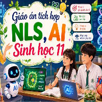 Giáo án tích hợp Năng lực số, AI Sinh học lớp 11 (Học kì 1)