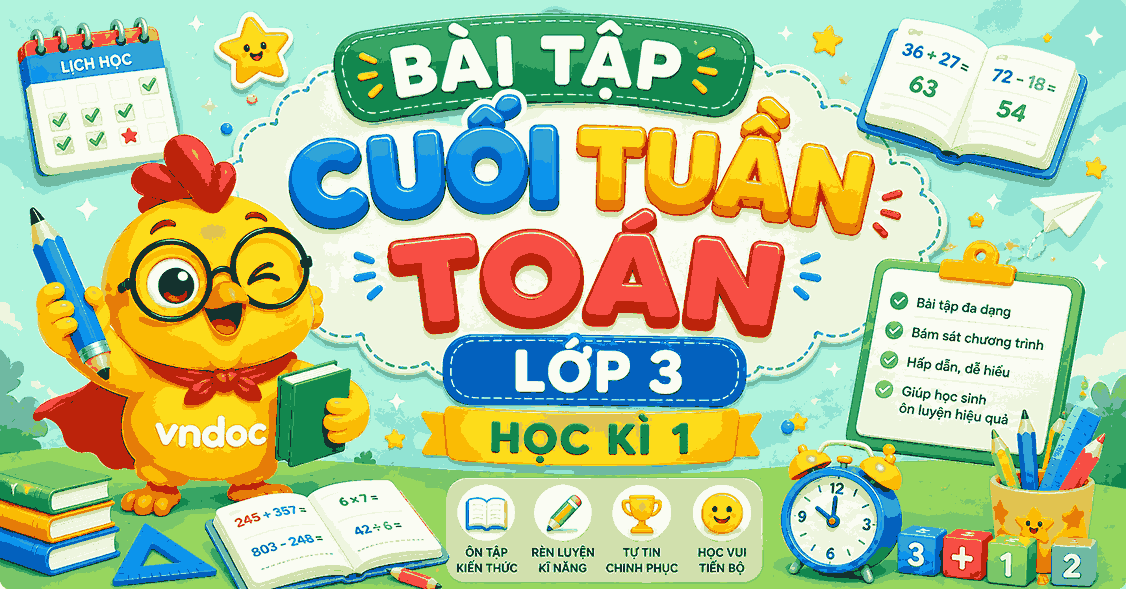 Bài tập cuối tuần Toán lớp 3 Kết nối tri thức - Học kì 1 (cơ bản)