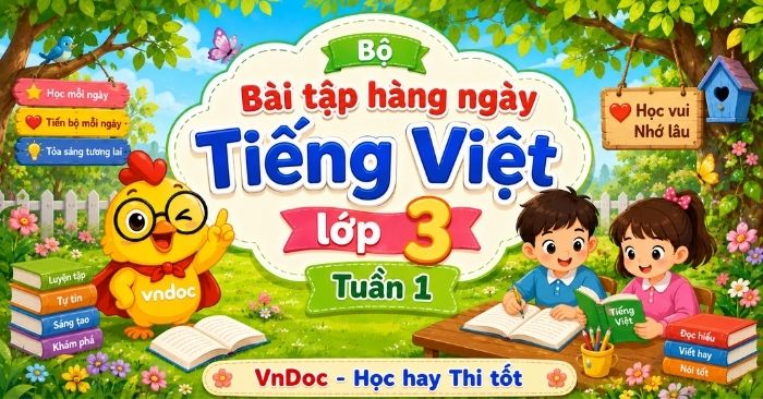 Trọn bộ Phiếu Bài tập hàng ngày Tiếng Việt lớp 3 Tuần 1