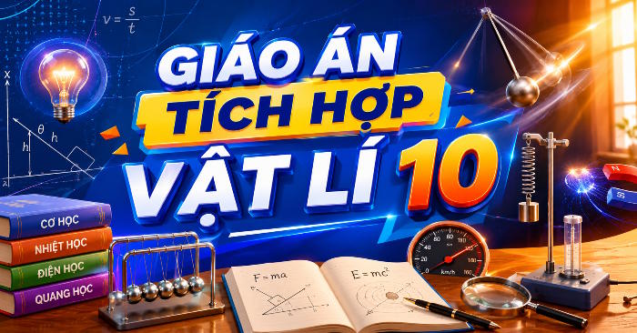 Giáo án tích hợp NLS Vật lí 10