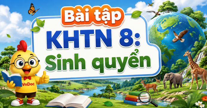 Bài tập KHTN 8: Sinh quyển 