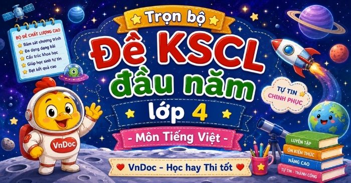 Bộ Đề thi khảo sát chất lượng đầu năm lớp 4 môn Tiếng Việt (Có đáp án)