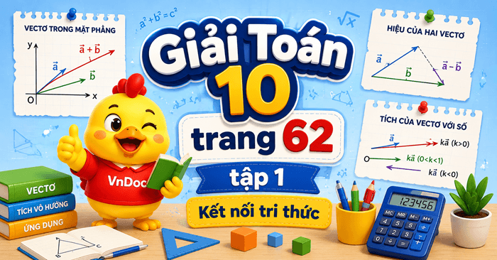 Giải Toán 10 trang 62 tập 1 Kết nối tri thức - Giải SGK Toán 10 KNTT ...