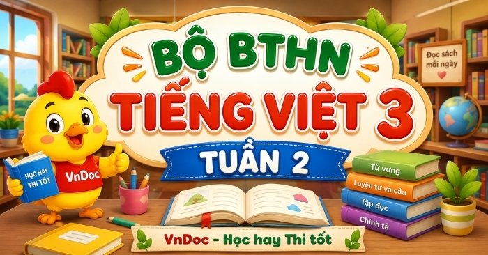 Trọn bộ Phiếu Bài tập hàng ngày Tiếng Việt lớp 3 Tuần 2
