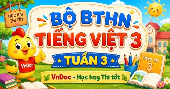 Trọn bộ Phiếu Bài tập hàng ngày Tiếng Việt lớp 3 Tuần 3