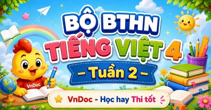 Trọn bộ Phiếu Bài tập hàng ngày Tiếng Việt lớp 4 Tuần 2