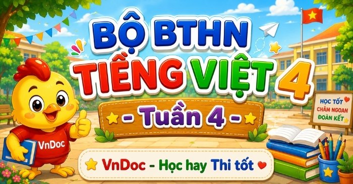 Trọn bộ Phiếu Bài tập hàng ngày Tiếng Việt lớp 4 Tuần 4