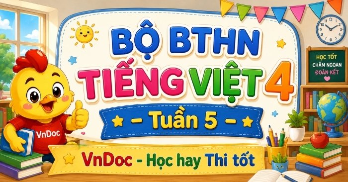 Trọn bộ Phiếu Bài tập hàng ngày Tiếng Việt lớp 4 Tuần 5
