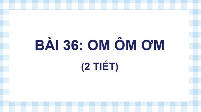 Tieng Viet 1 Bai 36 1*9303