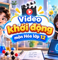 Video mở đầu Hóa học 12 (AI)
