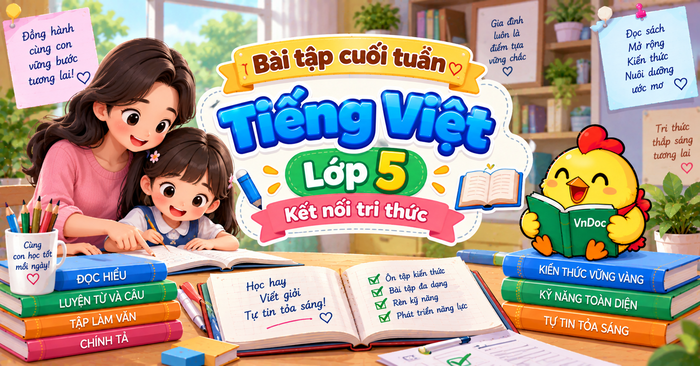 Bài tập cuối tuần môn Tiếng Việt lớp 5 Kết nối tri thức năm 2026 - 2027 (Cả năm)