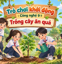 Game khởi động Công nghệ 9 Bài 1: Giới thiệu chung về cây ăn quả