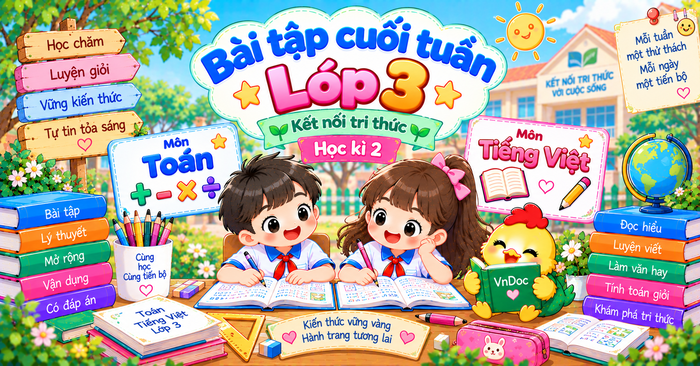 Bài tập cuối tuần lớp 3 Kết nối tri thức Học kì 2