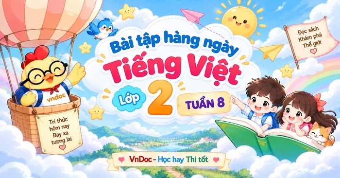 Trọn bộ Phiếu Bài tập hàng ngày Tiếng Việt lớp 2 Tuần 8