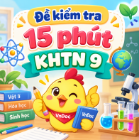 Đề kiểm tra 15 phút KHTN 9 Bài 4: Công và công suất