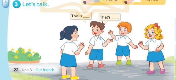 Tiếng Anh lớp 3 Unit 3 Lesson 1 Our friends minh họa 3