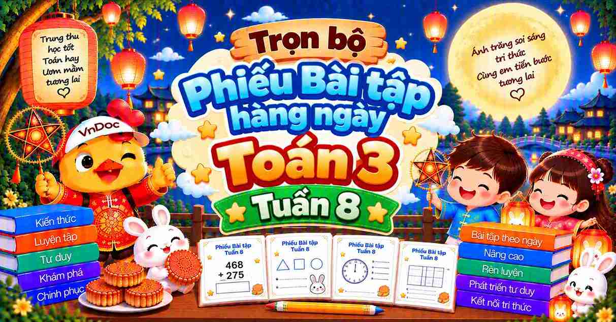 Trọn bộ Phiếu Bài tập hàng ngày Toán 3 Tuần 8