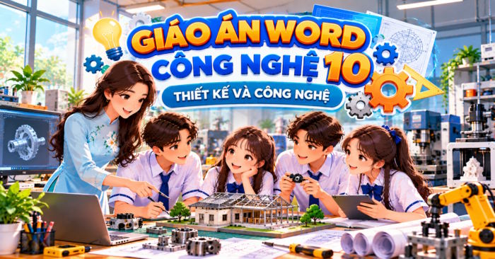 Giáo án tích hợp Năng lực số Công nghệ 10 Thiết kế và Công nghệ 