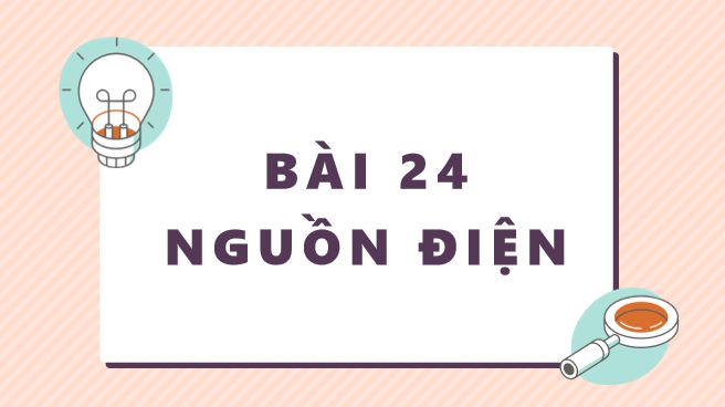 Tro choi khoi dong Vat li 11 Bai 24 1*24800
