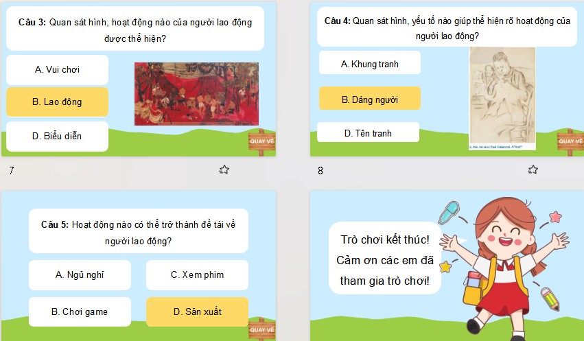 Game khởi động Mĩ thuật 8 Bài 9: Vẻ đẹp của người lao động trong sáng tạo mĩ thuật