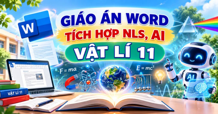 Giáo án Vật lí 11 tích hợp năng lực số, AI 