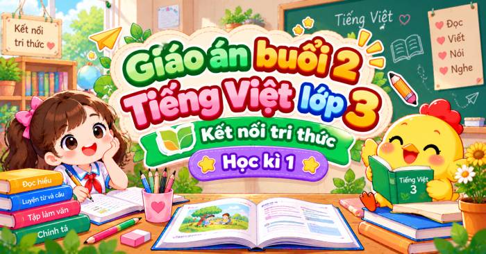 Giáo án buổi chiều Tiếng Việt lớp 3