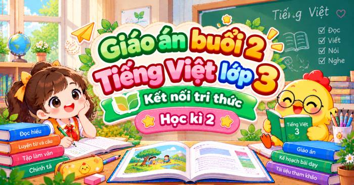 Giáo án buổi 2 Tiếng Việt lớp 3
