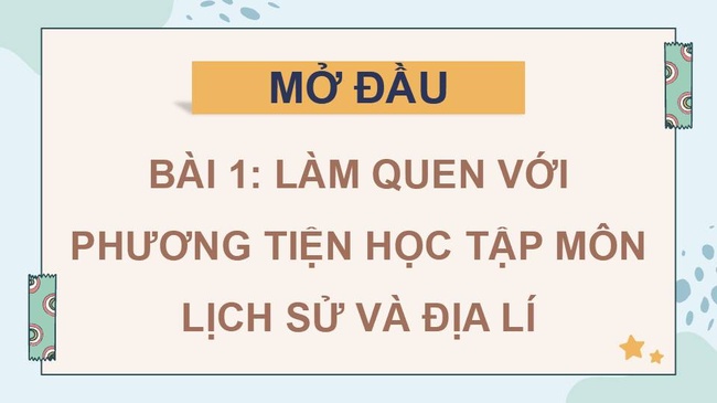 PPT Lich su Dia li 4 Bai 1 4*35396